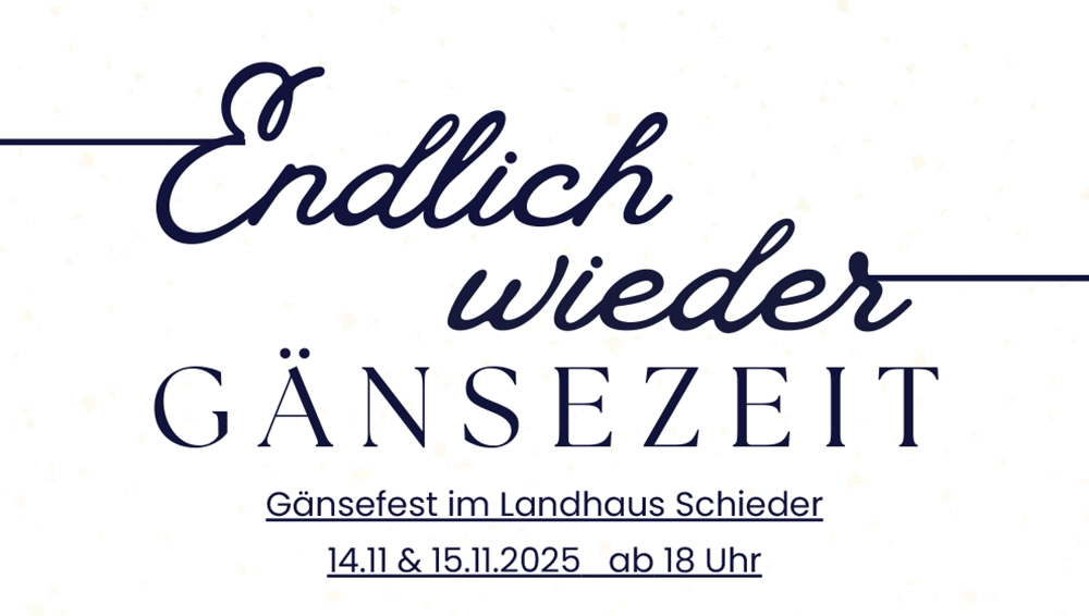 Gänsefest 2025 | Landhaus Schieder | Hotel | Restaurant